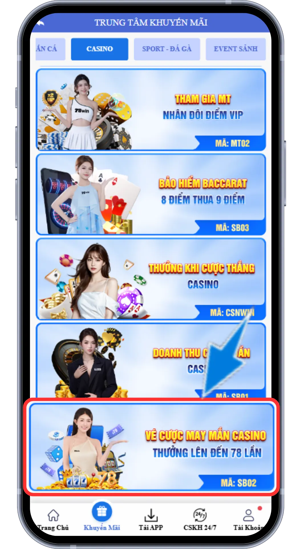 Bước 2 : Chọn khuyến mãi Vé Cược May Mắn Casino - SB02